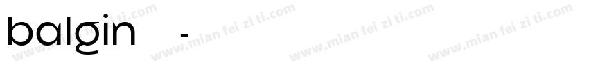 balgin免费下载字体转换
