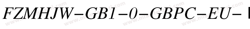FZMHJW-GB1-0-GBPC-EU字体转换