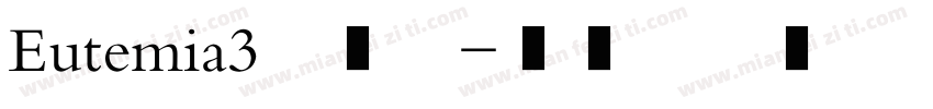 Eutemia3转换器字体转换