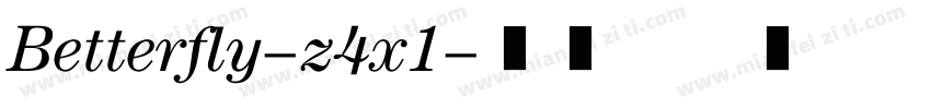 Betterfly-z4x1字体转换