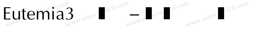 Eutemia3转换器字体转换