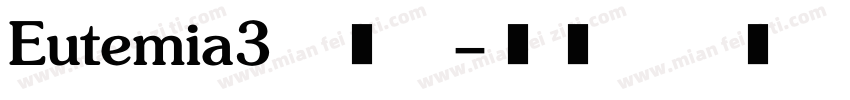 Eutemia3转换器字体转换
