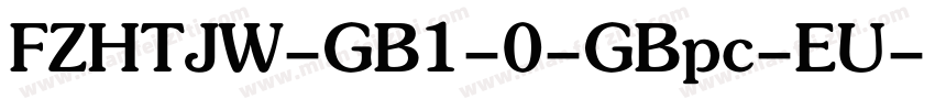 FZHTJW-GB1-0-GBpc-EU字体转换