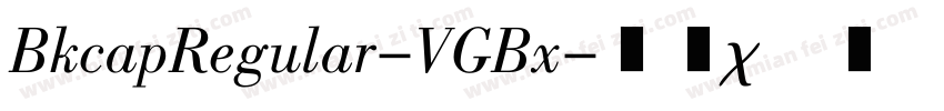BkcapRegular-VGBx字体转换