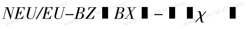 NEU/EU-BZ（BX）字体转换