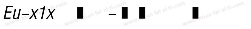 Eu-x1x转换器字体转换