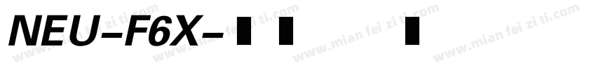 NEU-F6X字体转换
