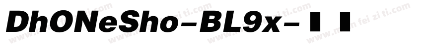 DhONeSho-BL9x字体转换