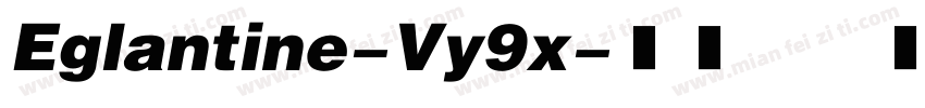 Eglantine-Vy9x字体转换