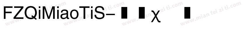 FZQiMiaoTiS字体转换