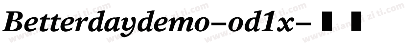 Betterdaydemo-od1x字体转换