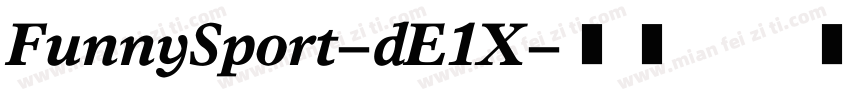 FunnySport-dE1X字体转换