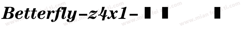 Betterfly-z4x1字体转换