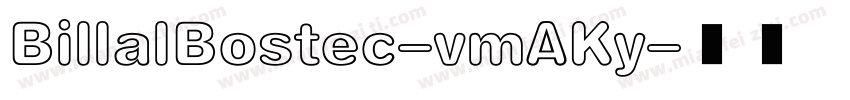 BillalBostec-vmAKy字体转换