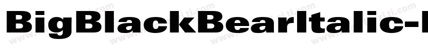 BigBlackBearItalic-RV93字体转换