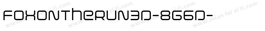 FoxOnTheRun3D-8G6D字体转换