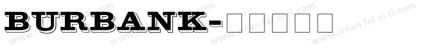 Burbank字体转换