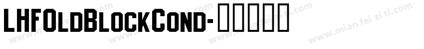 LHFOldBlockCond字体转换