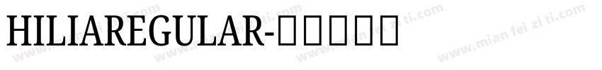 HILIAREGULAR字体转换