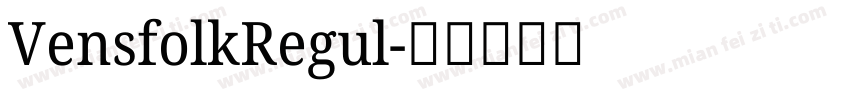 VensfolkRegul字体转换