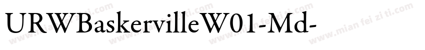 URWBaskervilleW01-Md字体转换