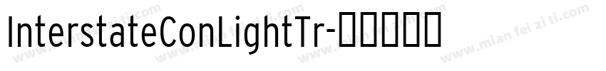 InterstateConLightTr字体转换