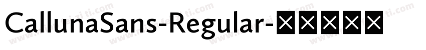 CallunaSans-Regular字体转换