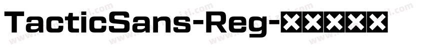 TacticSans-Reg字体转换
