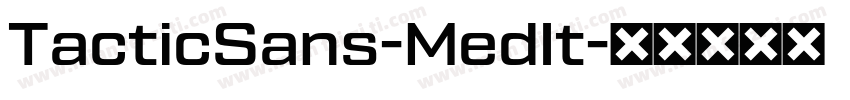 TacticSans-MedIt字体转换