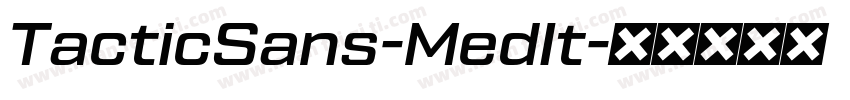 TacticSans-MedIt字体转换