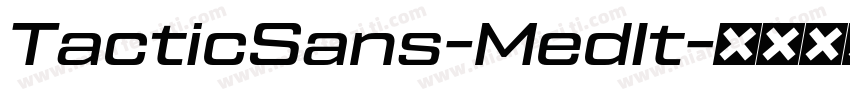 TacticSans-MedIt字体转换