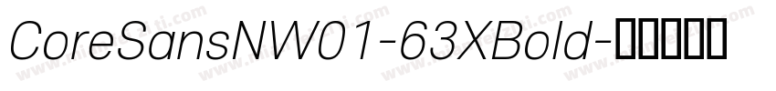 CoreSansNW01-63XBold字体转换
