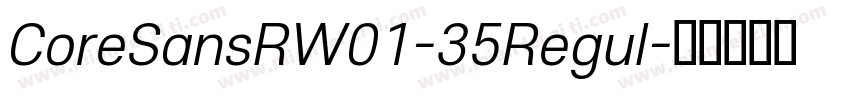 CoreSansRW01-35Regul字体转换