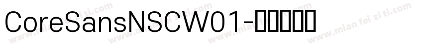 CoreSansNSCW01字体转换
