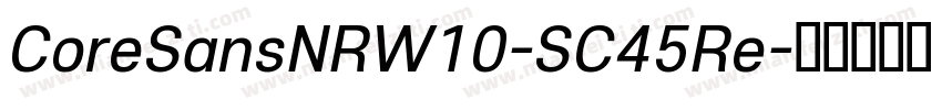 CoreSansNRW10-SC45Re字体转换