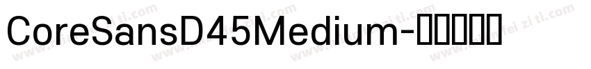 CoreSansD45Medium字体转换