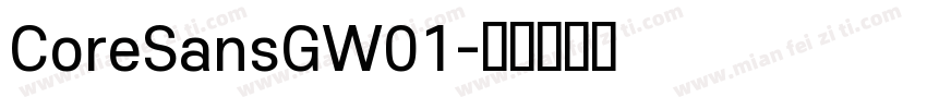 CoreSansGW01字体转换