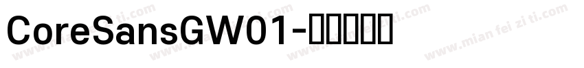 CoreSansGW01字体转换