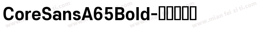 CoreSansA65Bold字体转换