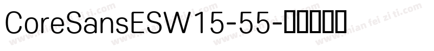 CoreSansESW15-55字体转换