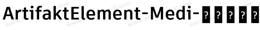 ArtifaktElement-Medi字体转换