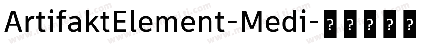 ArtifaktElement-Medi字体转换