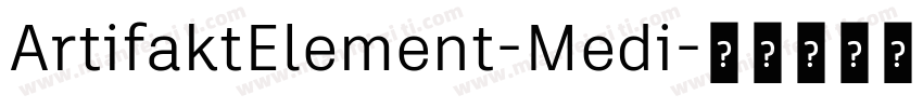 ArtifaktElement-Medi字体转换
