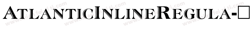 AtlanticInlineRegula字体转换