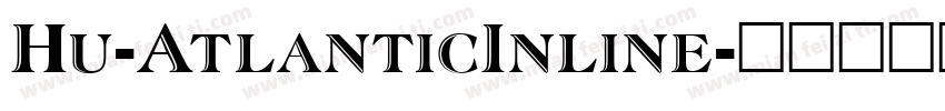 Hu-AtlanticInline字体转换