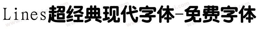 Lines超经典现代字体字体转换