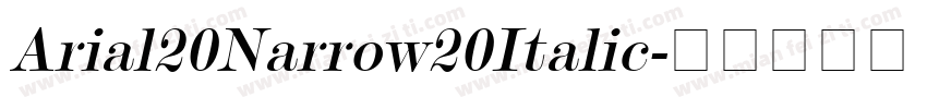Arial20Narrow20Italic字体转换