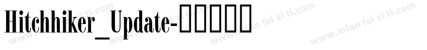 Hitchhiker_Update字体转换