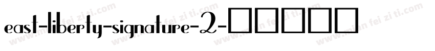 east-liberty-signature-2字体转换