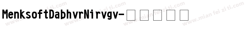 MenksoftDabhvrNirvgv字体转换